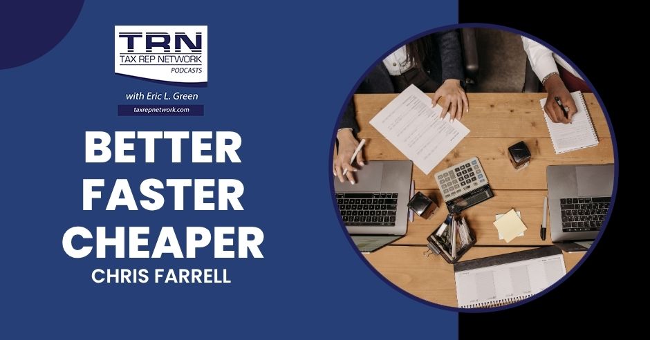 Better Faster Cheaper
