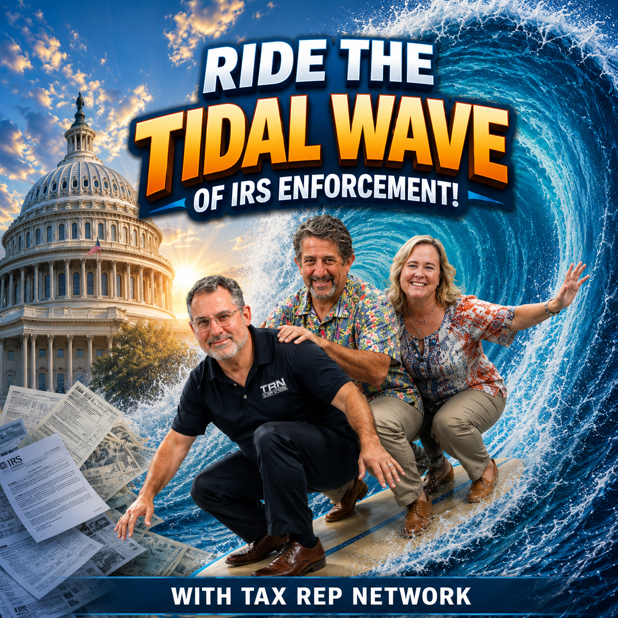 Ride the tidal wave of IRS enforcement with Tax Rep Network